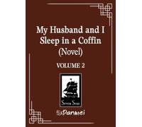 Wu Shui Bu Du My Husband and I Sleep in a Coffin (Novel) Vol. 2 (Tascabile)