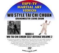 WU STYLE TAI CHI CHUAN 4: WU TAI CHI CHUAN SELF-DEFENSE VOLUME 2