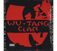 Wu-Tang Clan - Can It Be All So Simple