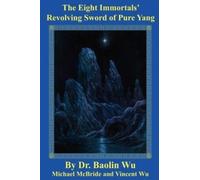 Wu The Eight Immortals Revolving (DAO Today) (Tascabile)