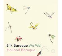 Wu Wei Silk Baroque (CD) Album (Jewel Case)