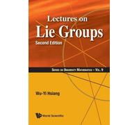 Wu-yi Hsiang Lectures On Lie Groups (Copertina rigida)