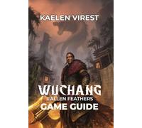 Wuchang Fallen Feathers Game Guide: Unlock Secrets, Defeat Bosses, and Conquer the Dark World: 8