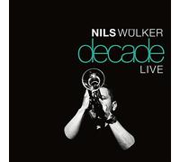 Nils Wülker Decade Live (CD)