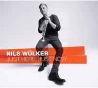 WUELKER, NILS - JUST HERE JUST NOW