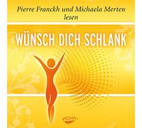 Wünsch dich schlank - Hörbuch