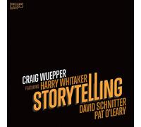Wuepper, Craig - Featuring Harry Whitaker: Storytelling