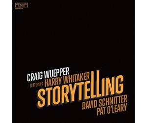 Wuepper, Craig - Featuring Harry Whitaker: Storytelling