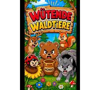 Wütende Waldtiere: Malbuch für Kinder ab 5 Jahre