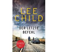 Wulf Bergner Le Der letzte Befehl: Ein Jack-Reacher-Roman (Die-Jack- (Tascabile)