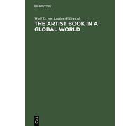 Wulf D. von Lucius The Artist Book in a Global World (Copertina rigida)