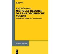 Wulf Kellerwesse Nicholas Rescher - das philosophische Syste (Copertina rigida)