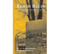 Wulf Schiefenhövel Liquid Bread (Copertina rigida)