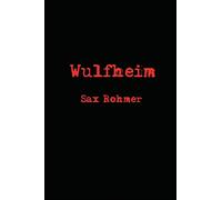 Wulfheim by Rohmer, Sax