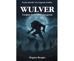 WULVER: L'origine du jeu des loups-garous