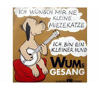 WUMs Gesang - Ich wünsch mir ne kleine Miezekatze / Ich bin ein kleiner Hund