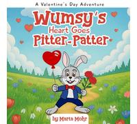 Wumsy's Heart Goes Pitter-Patter: A Valentine’s Day Adventure