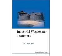 Wun Jern Ng Industrial Wastewater Treatment (Tascabile)