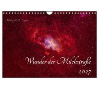 Wunder der Milchstraße (Wandkalender 2027 DIN A4 quer), CALVENDO Monatskalender