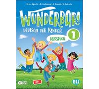 Wunderbar. Per la Scuola elementare. Con espansione online (Vol. 1): Kursbuch + Aktivbuch 1