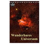 Wunderbares Universum (Tischkalender 2026 DIN A5 hoch), CALVENDO Monatskalender: Fotografien von einer Galaxie, Sonne, Mond, Sternen und Nebeln