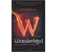 Wunderkind. Una lucida moneta d'argento