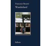 Wunderland [Paperback] [Sep 10, 2024] Recami, Francesco