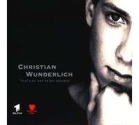 Wunderlich,Christian - That'S My Way to Say Goodbye