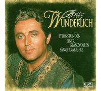 Wunderlich, Fritz - Sternstunden Einer Glanzvollen Sangerkar