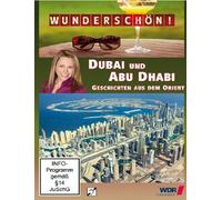Wunderschön! - Dubai und Abu Dhabi: Geschichten aus dem Orient
