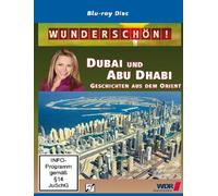Wunderschön! - Dubai und Abu Dhabi: Geschichten aus dem Orient