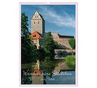 Wunderschöne Städtchen (Wandkalender 2026 DIN A3 hoch), CALVENDO Monatskalender: Ich will sie zu einem Treffen mit 12 wunderschöne Ortschaften einladen, wo Zeit ganz langsam läuft.