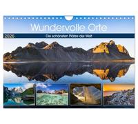 Wundervolle Orte (Wandkalender 2026 DIN A4 quer), CALVENDO Monatskalender: 12 professionelle Landschaftsaufnahmen aus aller Welt