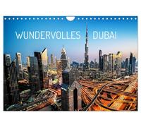 Wundervolles Dubai (Wandkalender 2027 DIN A4 quer), CALVENDO Monatskalender