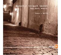 Wunsch/Strauch Sextet - Joana S Waltz [Kenny Wheeler]