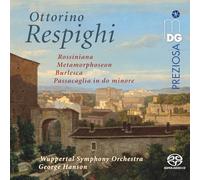 Wuppertal Symphony Orchestra, George Hanson - Respighi: Orchestral Works