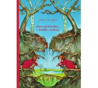 Wurzelkinder, i bimbi radice. Ediz. illustrata