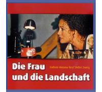 Wussow,Barbara - Die Frau und die Landschaft