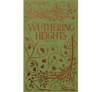 Emily Brontë Wuthering Heights (Copertina rigida) Wordsworth Luxe Collection
