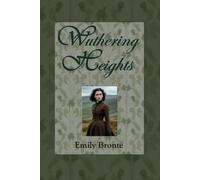 Wuthering Heights: A Gothic Tale of Love and Revenge. Large Print Edition