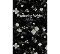 Wuthering Heights: A Modern English Adaptation