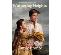 Wuthering Heights Annotated Edition