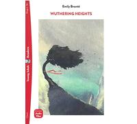 Wuthering heights. Ediz. per la scuola: Wuthering Heights + downloadable audio