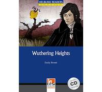 Wuthering Heights. Livello 4 (A2-B1). Con CD Audio [Lingua inglese]