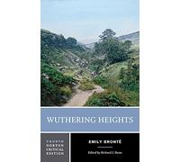 Wuthering Heights: The 1847 Text, Backgrounds and Criticism: 0