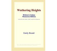 Wuthering Heights (Webster's Italian Thesaurus Edition)