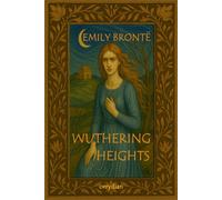 Wuthering Heights: with an Introduction by Ebenezer duLally Uvney