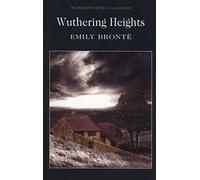 Wuthering Heights (Wordsworth Classics) [By Emily Brontë] - [Paperback] -Best sold book in-Classics