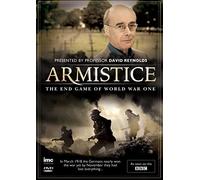 WW1 Armistice - The End Game of World War One - As seen on the BBC - presented by David Reynolds