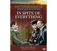 Ww1 Film Collection - In Spite Of Everything [Edizione: Regno Unito]
